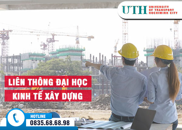 Tuyển sinh Liên thông Đại học Kinh tế Xây dựng